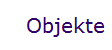 zur Galerie Objekte